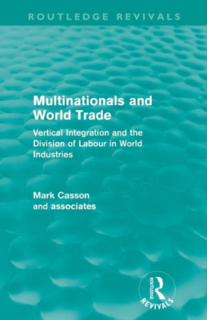 Multinationals and World Trade (Routledge Revivals)