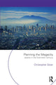 Book cover of: Planning the Megacity. By: Christopher Silver