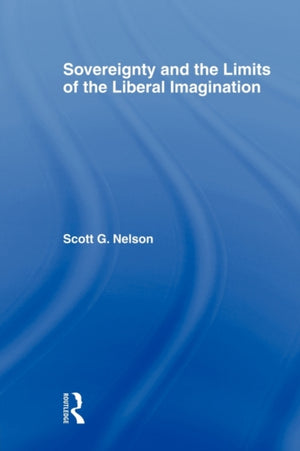 Sovereignty and the Limits of the Liberal Imagination