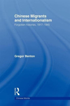 Chinese Migrants and Internationalism