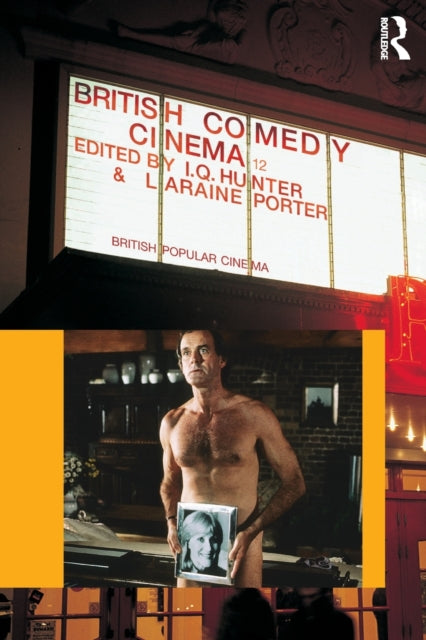 Book cover of: British Comedy Cinema. By: I.Q. Hunter