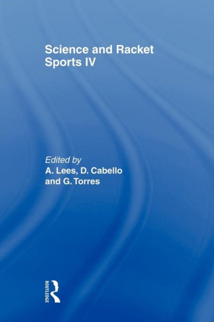 Book cover of: Science and Racket Sports IV. By: A. Lees