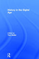 Book cover of: History in the Digital Age