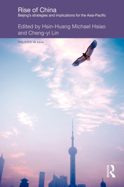 Book cover of: Rise of China. By: Hsin-Huang Michael Hsiao