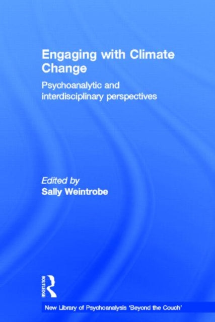 Book cover of: Engaging with Climate Change. By: Sally Weintrobe