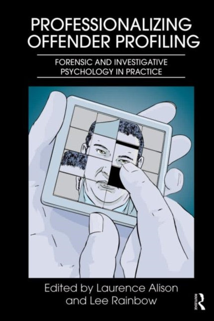 Book cover of: Professionalizing Offender Profiling
