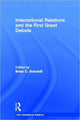 Book cover of: International Relations and the First Great Debate. By: Brian C. Schmidt