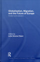 Book cover of: Globalisation, Migration, and the Future of Europe. By: Leila Simona Talani