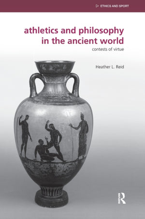 Athletics and Philosophy in the Ancient World