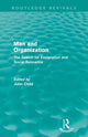 Book cover of: Man and Organization (Routledge Revivals)