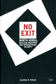 Book cover of: No Exit. By: Jonathan D. Pollack