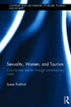 Book cover of: Sexuality, Women, and Tourism. By: Susan Frohlick