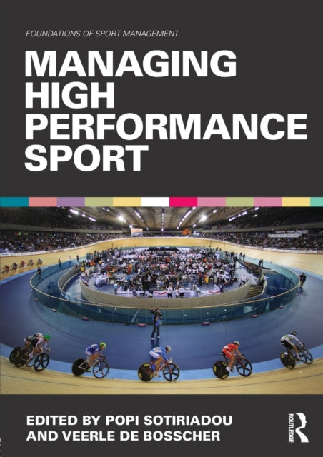 Book cover of: Managing High Performance Sport. By: Popi Sotiriadou