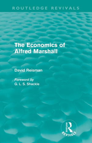 Economics of Alfred Marshall (Routledge Revivals)