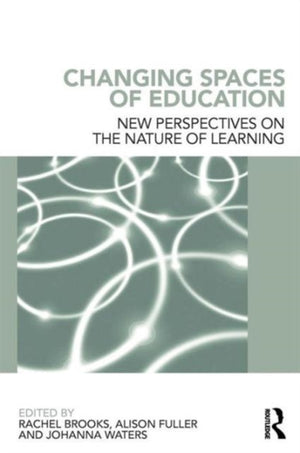 Changing Spaces of Education