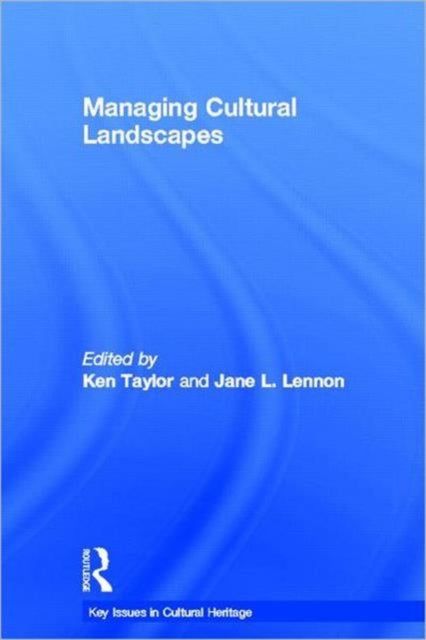 Managing Cultural Landscapes