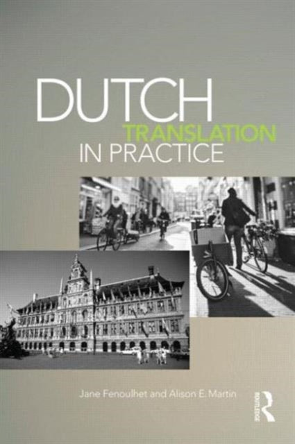 Book cover of: Dutch Translation in Practice. By: Jane Fenoulhet