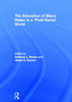 Book cover of: Education of Black Males in a 'Post-Racial' World. By: Anthony L. Brown