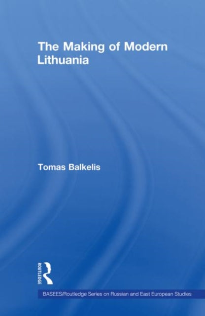 The Making of Modern Lithuania