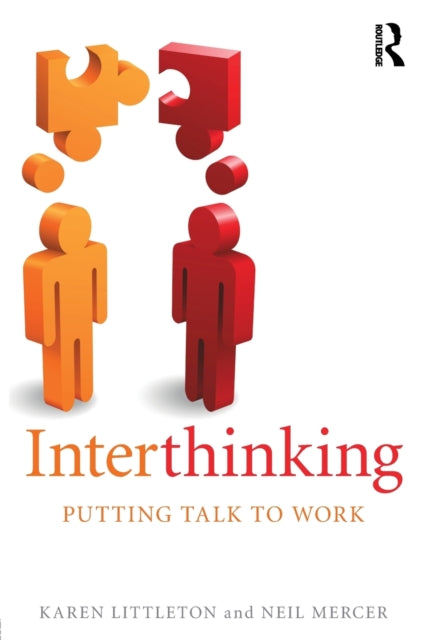 Book cover of: Interthinking: Putting talk to work
