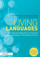 Book cover of: Living Languages: An Integrated Approach to Teaching Foreign Languages in Secondary Schools. By: Catherine Watts
