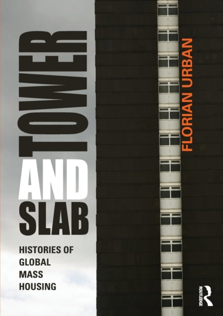 Book cover of: Tower and Slab. By: Florian Urban