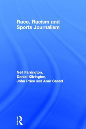 Race, Racism and Sports Journalism