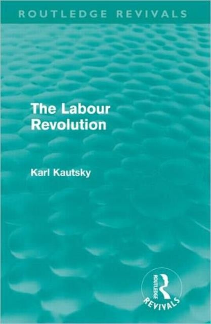 Book cover of: Labour Revolution (Routledge Revivals). By: John Smith