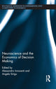 Book cover of: Neuroscience and the Economics of Decision Making. By: Alessandro Innocenti