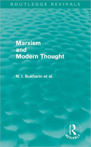 Marxism and Modern Thought (Routledge Revivals)