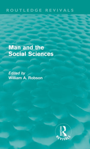 Man and the Social Sciences (Routledge Revivals)