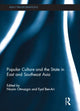 Book cover of: Popular Culture and the State in East and Southeast Asia. By: Nissim Otmazgin