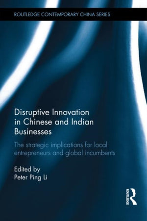 Disruptive Innovation in Chinese and Indian Businesses