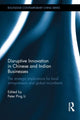 Book cover of: Disruptive Innovation in Chinese and Indian Businesses. By: Peter Ping Li