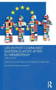 Book cover of: Life in Post-Communist Eastern Europe after EU Membership. By: Donnacha Ó Beacháin