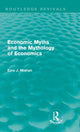 Book cover of: Economic Myths and the Mythology of Economics (Routledge Revivals). By: E. J. Mishan