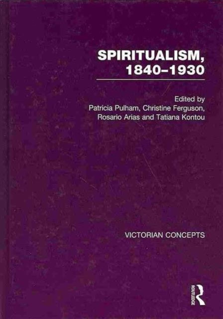 Book cover of: Spiritualism, 1840-1930. By: Patricia Pulham