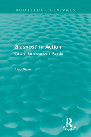 Glasnost' in Action (Routledge Revivals)