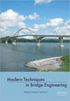 Book cover of: Modern Techniques in Bridge Engineering