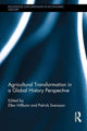 Book cover of: Agricultural Transformation in a Global History Perspective