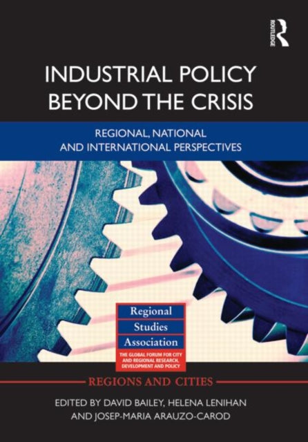 Book cover of: Industrial Policy Beyond the Crisis