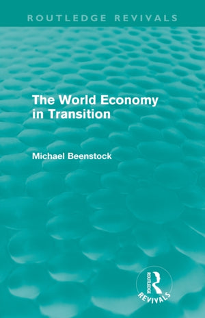 World Economy in Transition (Routledge Revivals)