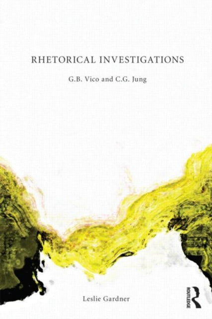 Book cover of: Rhetorical Investigations. By: Leslie Gardner
