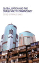Book cover of: Globalisation and the Challenge to Criminology. By: Francis J. Pakes