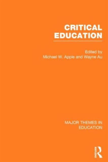 Book cover of: Critical Education. By: Michael W. Apple
