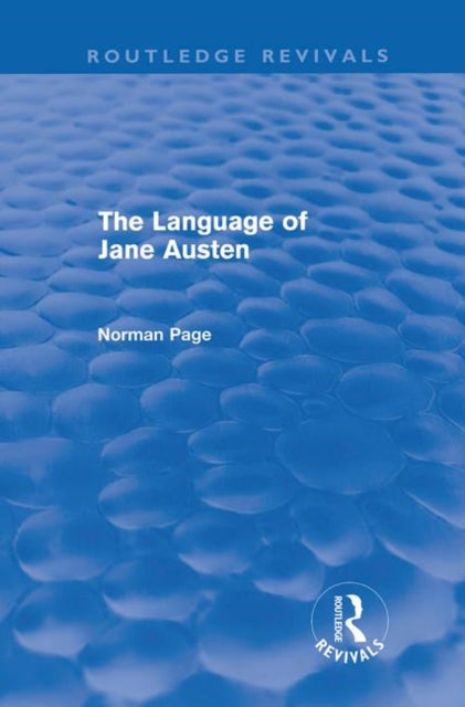 Book cover of: Language of Jane Austen (Routledge Revivals). By: Norman Page