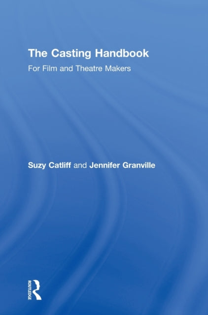 Book cover of: Casting Handbook. By: Suzy Catliff