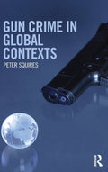 Gun Crime in Global Contexts