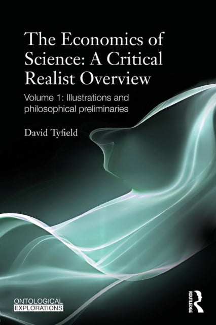 Book cover of: Economics of Science: A Critical Realist Overview