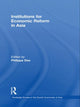Book cover of: Institutions for Economic Reform in Asia. By: Philippa Dee